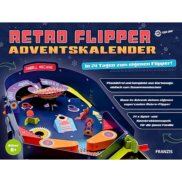 Retro Flipper Adventskalender, in 24 Tagen zum eigenen Flipper, für Kinder ab 8 Jahren