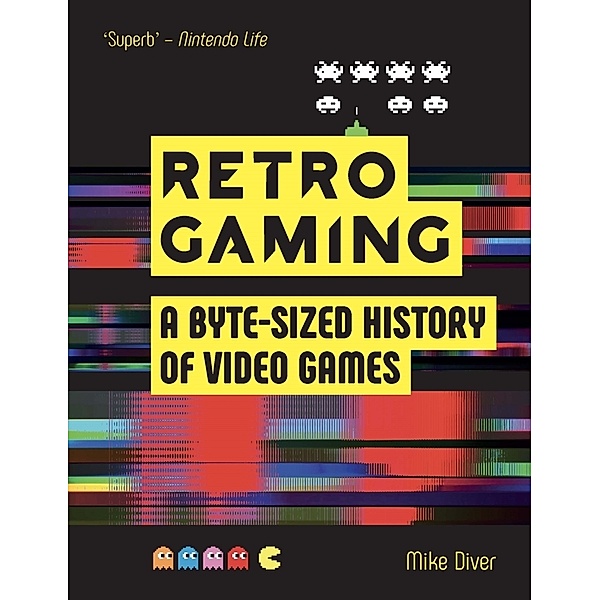 Retro Gaming, Mike Diver