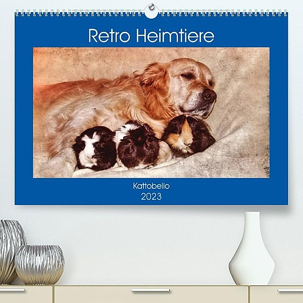 Retro Heimtiere (Premium, hochwertiger DIN A2 Wandkalender 2023, Kunstdruck in Hochglanz), Kattobello