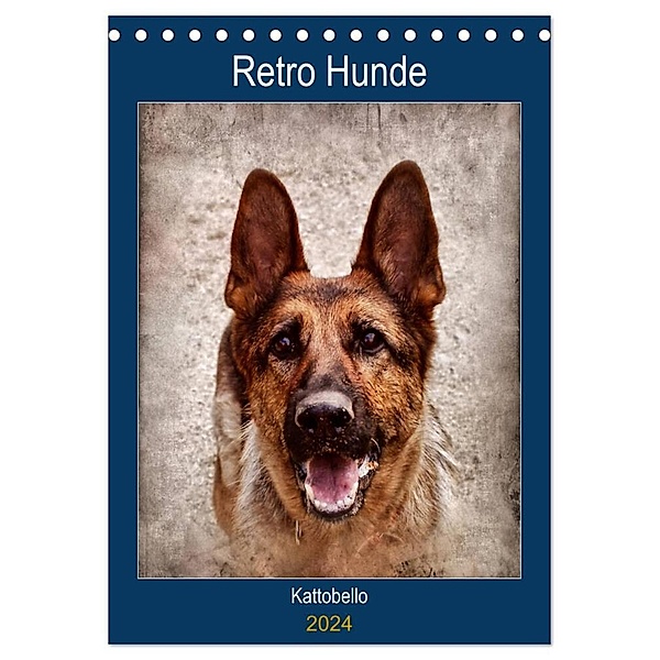 Retro Hunde (Tischkalender 2024 DIN A5 hoch), CALVENDO Monatskalender, Kattobello
