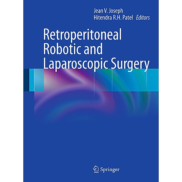 Retroperitoneal Robotic and Laparoscopic Surgery