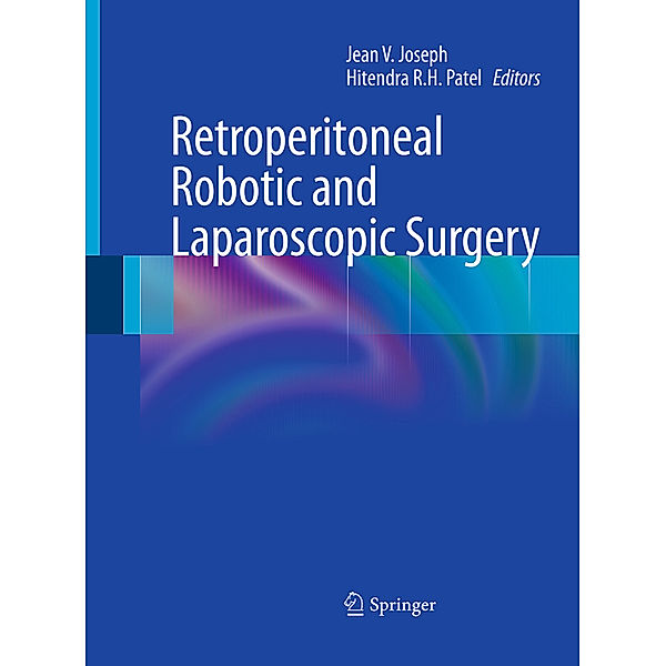 Retroperitoneal Robotic and Laparoscopic Surgery