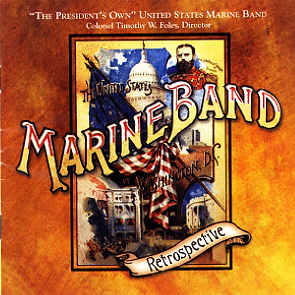 Retrospective, United States Marine Band