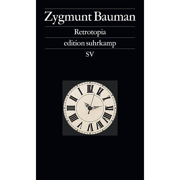 Retrotopia, Zygmunt Bauman
