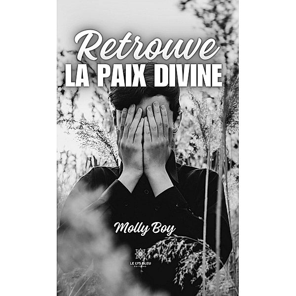 Retrouve la paix divine, Molly Boy