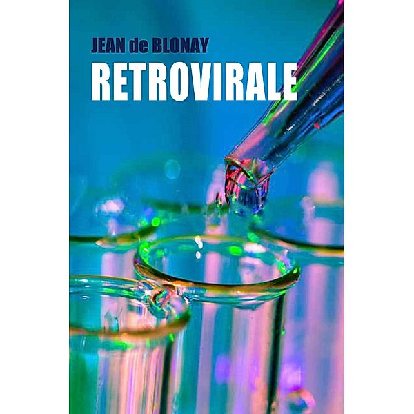 Retrovirale, Jean de Blonay