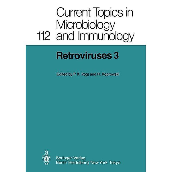 Retroviruses 3 / Current Topics in Microbiology and Immunology Bd.112