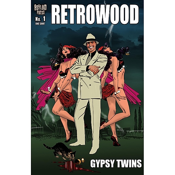 RETROWOOD: Gypsy Twins / Asylum Press, Mike Vosburg