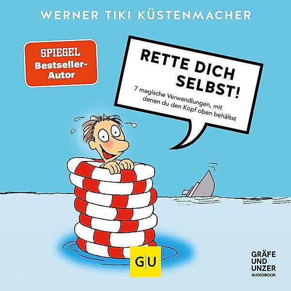 Rette dich selbst., Werner Tiki Küstenmacher