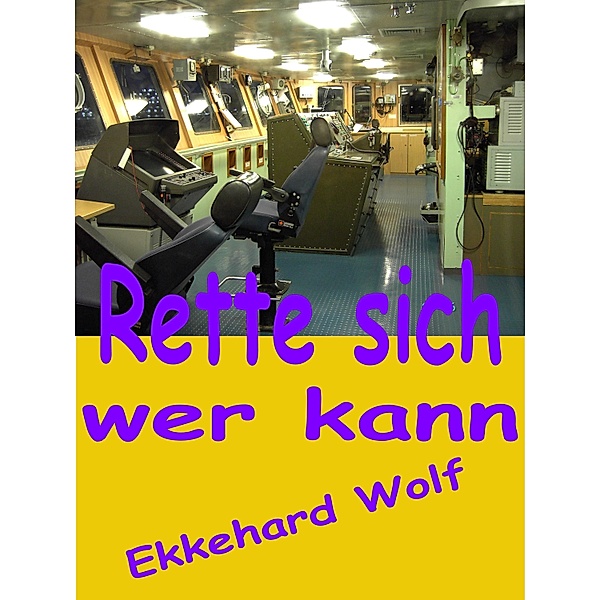 Rette sich, wer kann! / Europakrimi Schattenmann Bd.3, Ekkehard Wolf