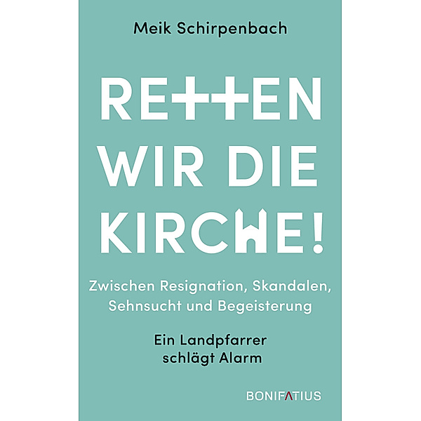 Retten wir die Kirche, Meik Schirpenbach