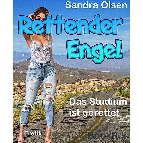 Rettender Engel, Sandra Olsen