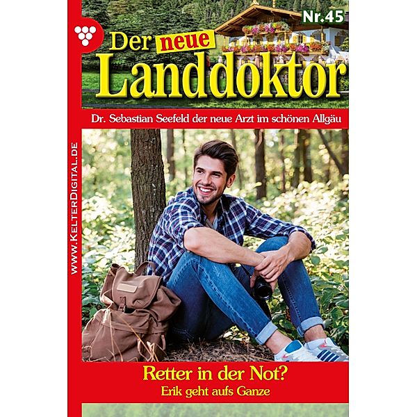 Retter in der Not? / Der neue Landdoktor Bd.45, Tessa Hofreiter