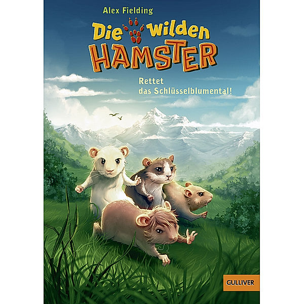 Rettet das Schlüsselblumental! / Die wilden Hamster Bd.3, Alex Fielding