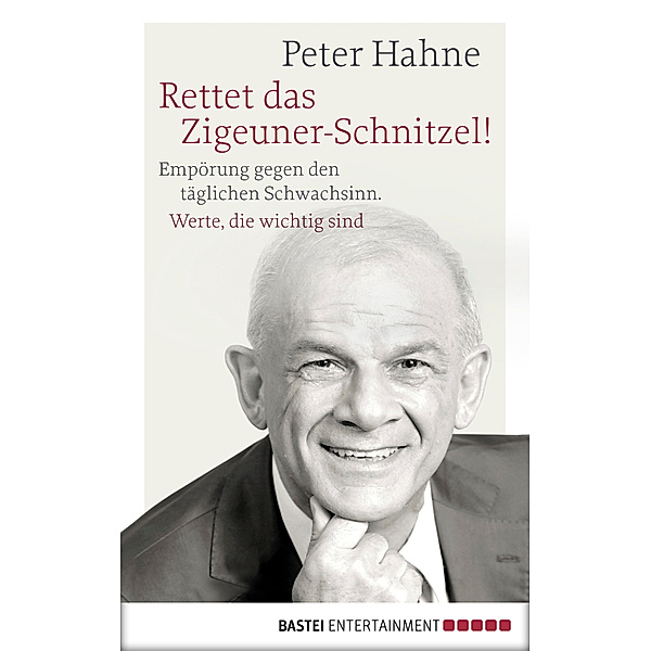 Rettet das Zigeuner-Schnitzel!, Peter Hahne