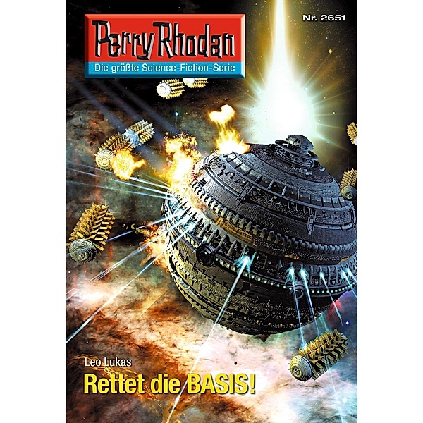 Rettet die BASIS! (Heftroman) / Perry Rhodan-Zyklus Neuroversum Bd.2651, Leo Lukas