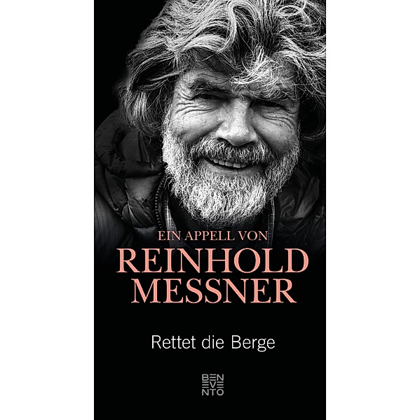 Rettet die Berge, Reinhold Messner