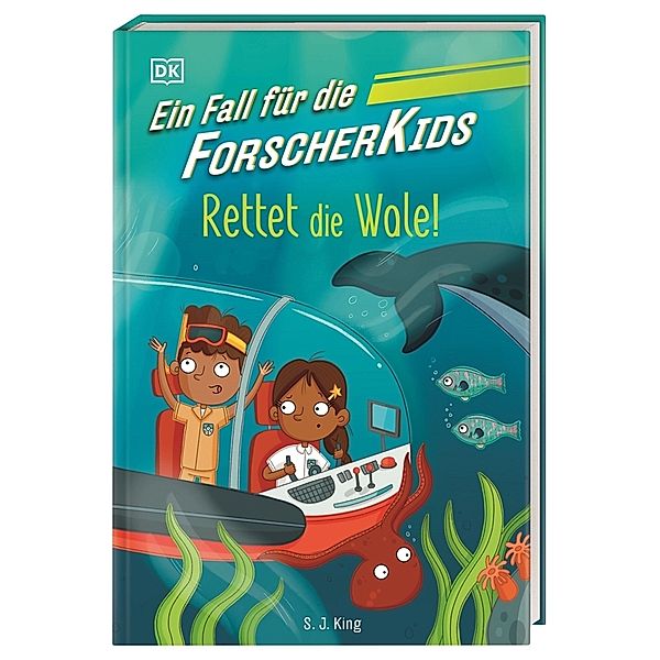 Rettet die Wale! / Ein Fall für die Forscher-Kids Bd.1, S. J. King