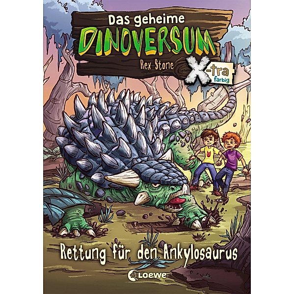 Rettung für den Ankylosaurus / Das geheime Dinoversum X-tra Bd.3, Rex Stone