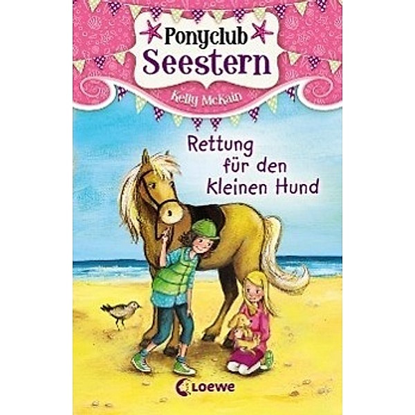 Rettung für den kleinen Hund / Ponyclub Seestern Bd.1, Kelly McKain