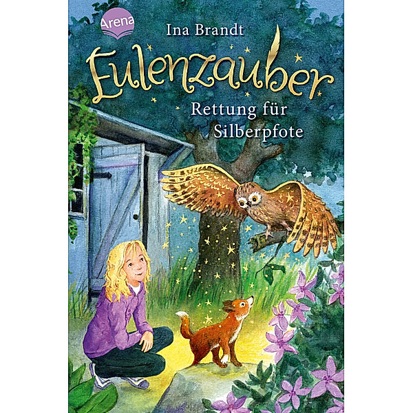 Rettung für Silberpfote / Eulenzauber Bd.2, Ina Brandt