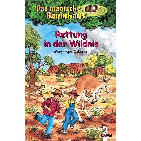 Rettung in der Wildnis / Das magische Baumhaus Bd.18, Mary Pope Osborne