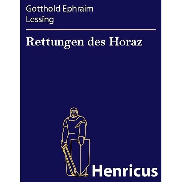 Rettungen des Horaz, Gotthold Ephraim Lessing