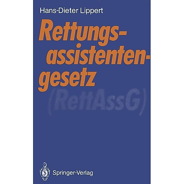 Rettungsassistentengesetz (RettAssG), Hans-Dieter Lippert