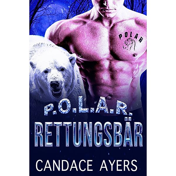 Rettungsbär (POLAR, #2) / POLAR, Candace Ayers