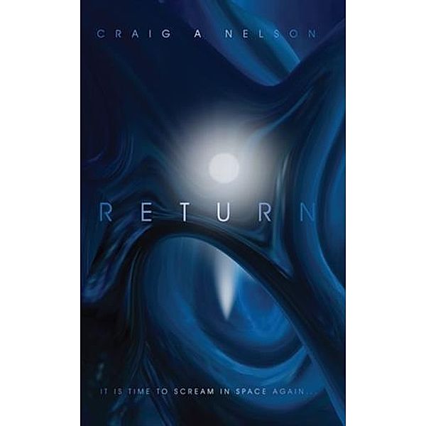 Return, Craig A. Nelson