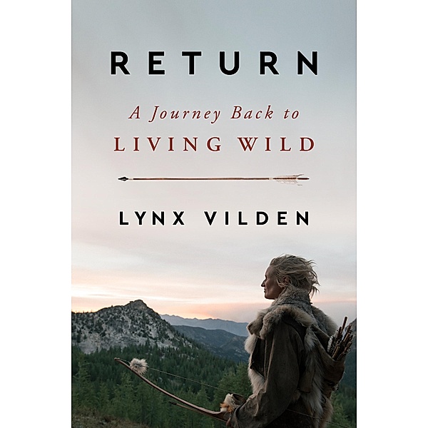 Return, Lynx Vilden