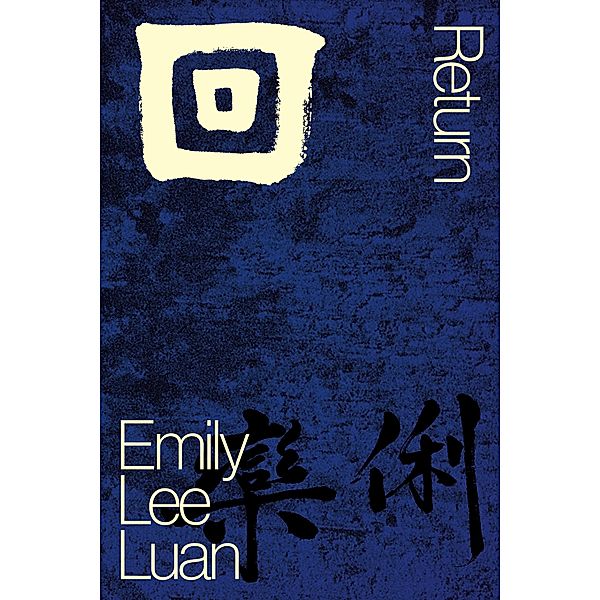 Return, Emily Lee Luan