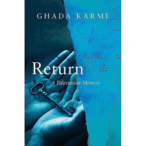 Return: A Palestinian Memoir, Ghada Karmi
