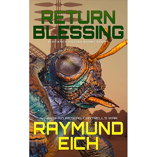 Return Blessing, Raymund Eich