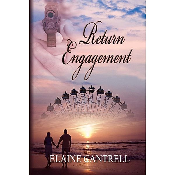 Return Engagement, Elaine Cantrell