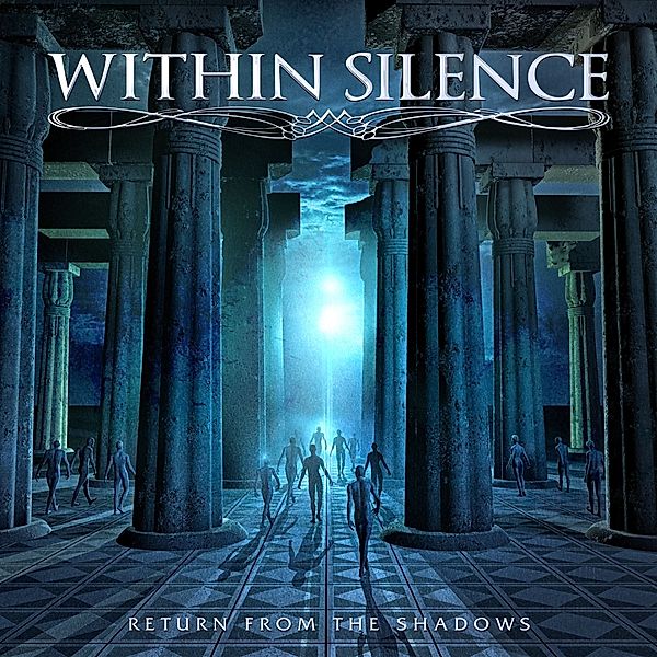 Return From The Shadows, Within Silence