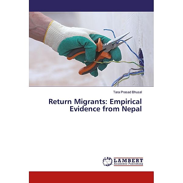 Return Migrants: Empirical Evidence from Nepal, Tara Prasad Bhusal