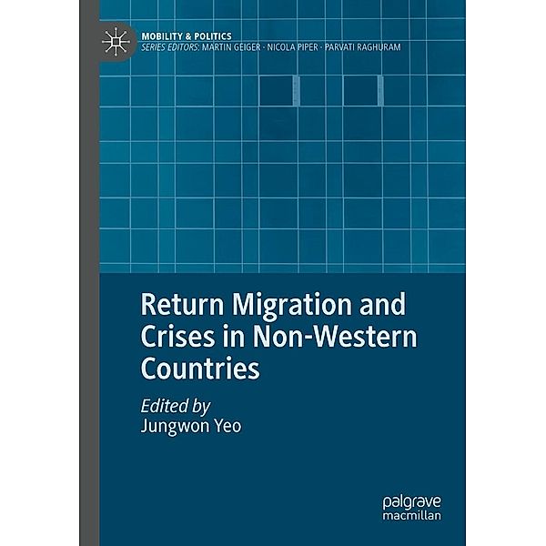Return Migration and Crises in Non-Western Countries / Mobility & Politics