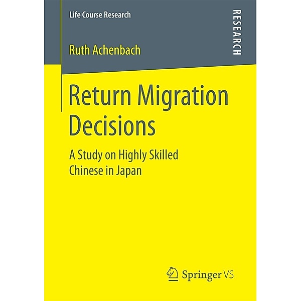Return Migration Decisions / Life Course Research, Ruth Achenbach