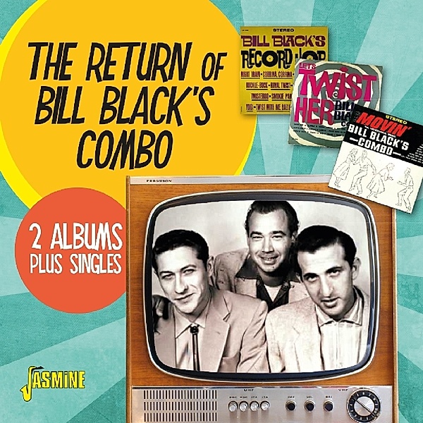Return Of Bill Black'S Combo, Bill Black