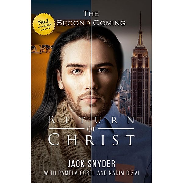 Return of Christ: The Second Coming, Syed Nadim Rizvi, Pamela Cosel, Jack Snyder