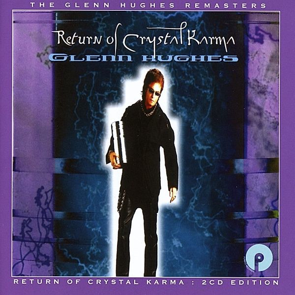 Return Of Crystal Karma (Expanded 2cd Edition), Glenn Hughes