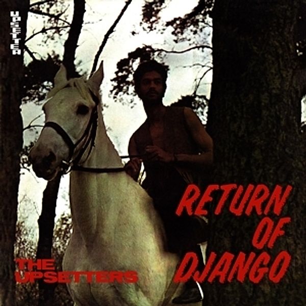 Return Of Django (2lp Gatefold Edition) (Vinyl), The Upsetters