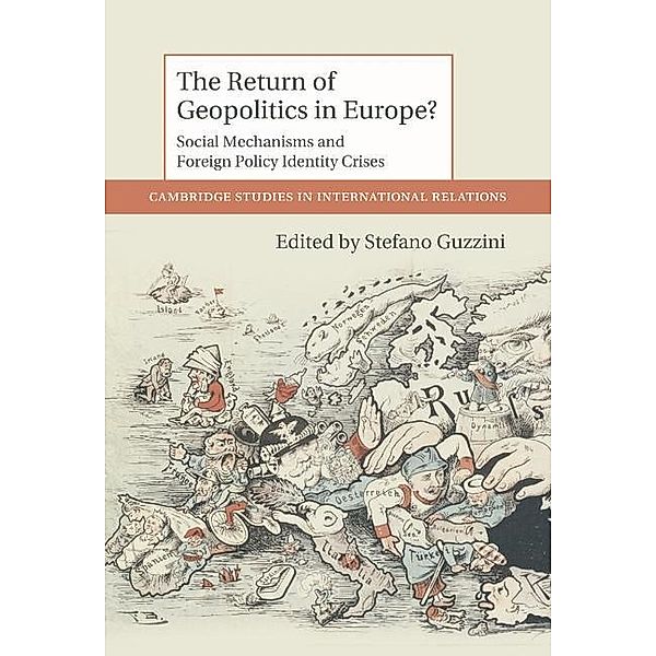 Return of Geopolitics in Europe? / Cambridge Studies in International Relations