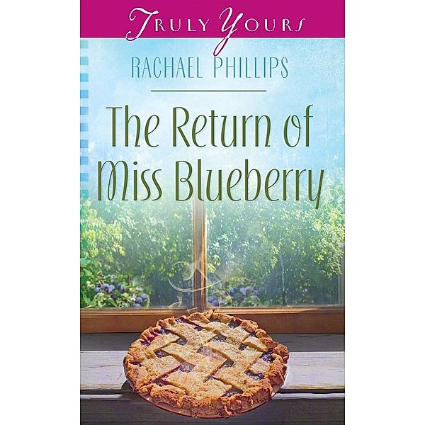 Return of Miss Blueberry, Rachael Phillips