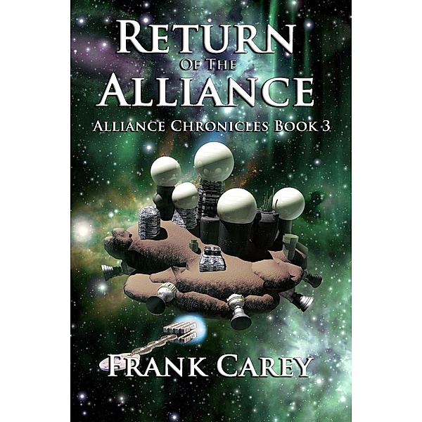 Return of the Alliance (Alliance Chronicles, #3), Frank Carey