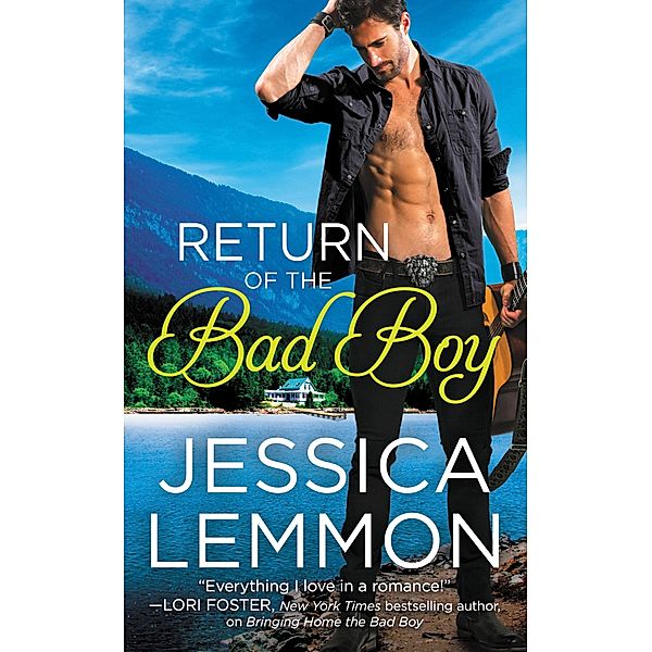 Return of the Bad Boy / Second Chance Bd.4, Jessica Lemmon