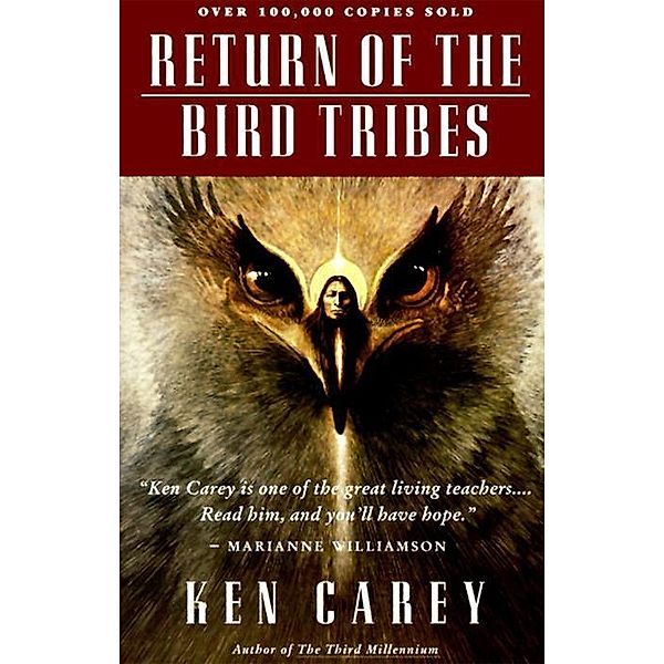 Return of the Bird Tribes, Ken Carey