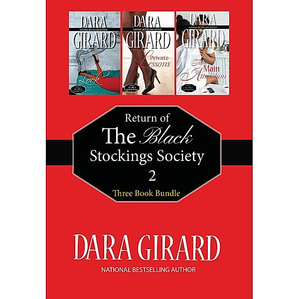 Return of the Black Stockings Society Bundle 4-6 / Return of The Black Stockings Society, Dara Girard