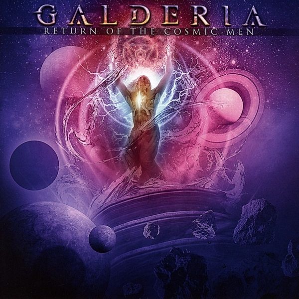 Return of the Cosmic Men, Galderia